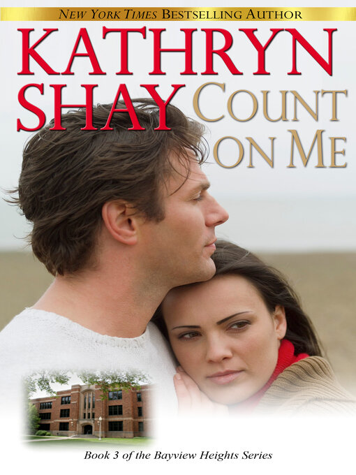 Title details for Count on Me by Kathryn Shay - Available